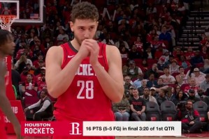 英超直播-及时调整！火箭首节最后3分20秒5中5拿到16分 迅速迫近比分